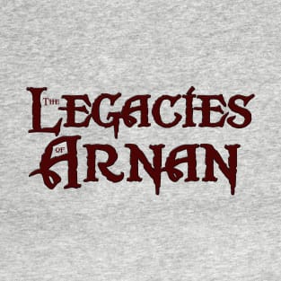 The Legacies of Arnan (Burgundy) T-Shirt